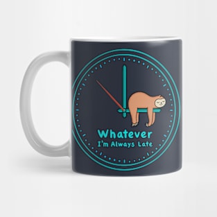 Sloth always late Mug